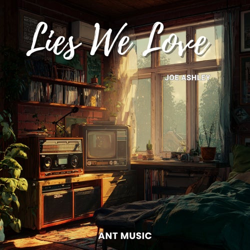 Lies We Love