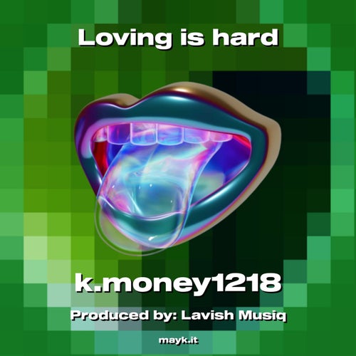 Loving is hard