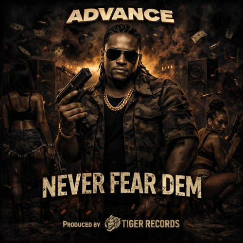 NEVER FEAR DEM