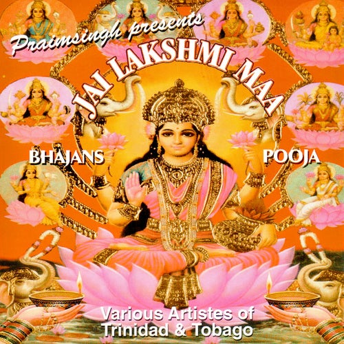 Jai Lakshmi Maa: Bhajans & Pooja