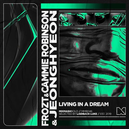 Living in a Dream