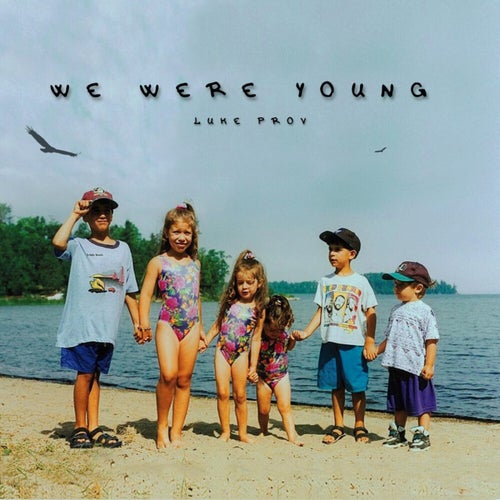 We Were Young