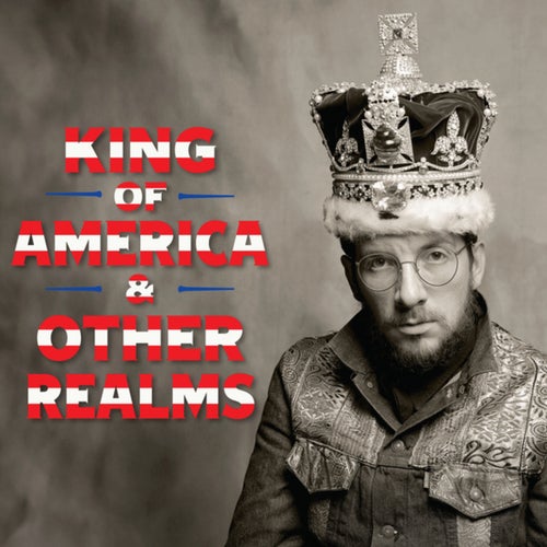 King Of America & Other Realms (Super Deluxe / 2024 Remaster)