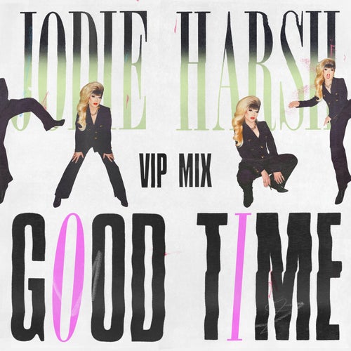 Good Time (VIP Mix) (Extended)