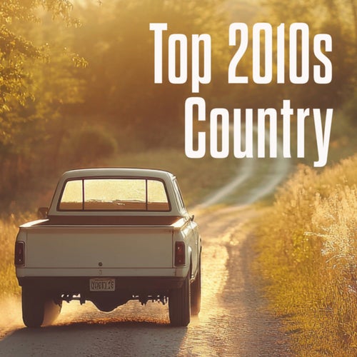 Top 2010s Country