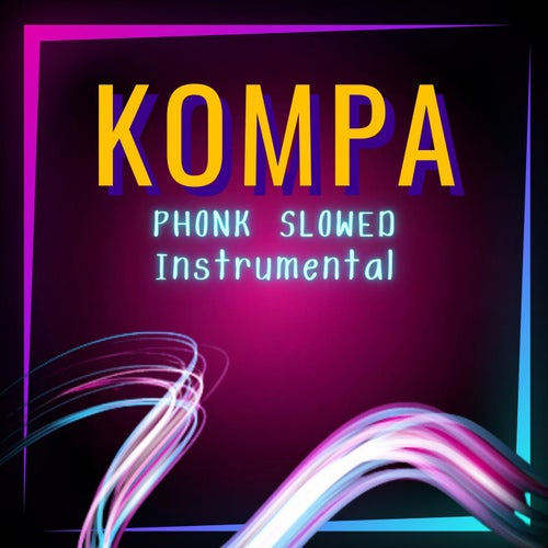 Kompa (Phonk Slowed Instrumental)