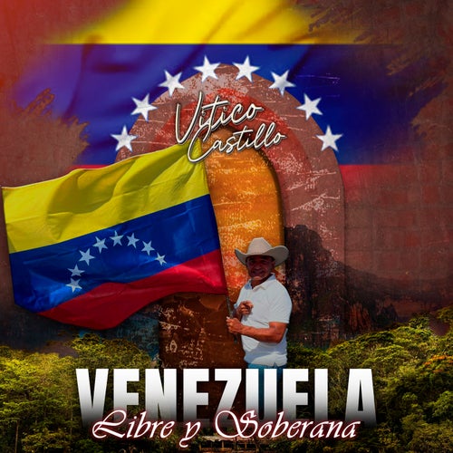 Venezuela Libre y Soberana