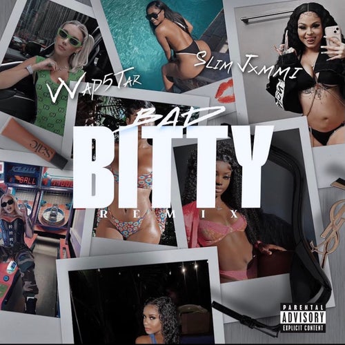 Bad Bitty (Remix)