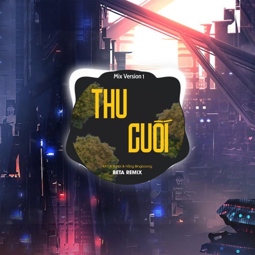 Thu Cuối (Remix 1)