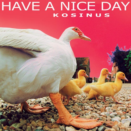 Have A Nice Day