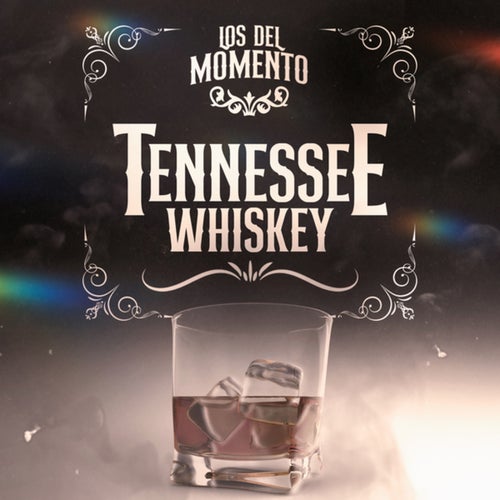 Tennessee Whiskey