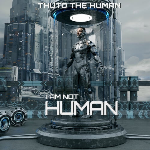 I Am Not Human