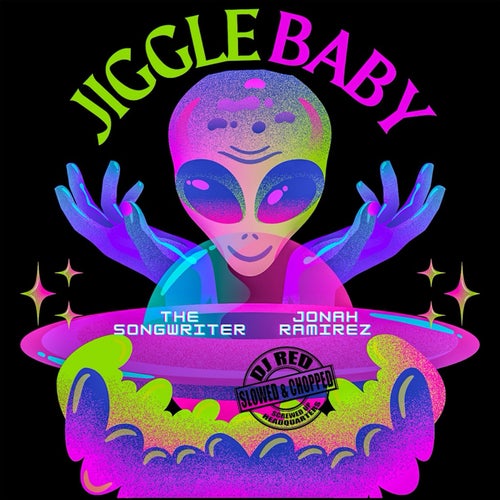 Jiggle Baby (feat. Jonah Ramirez) [Slowed & Chopped]