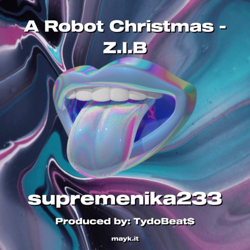 A Robot Christmas - Z.I.B