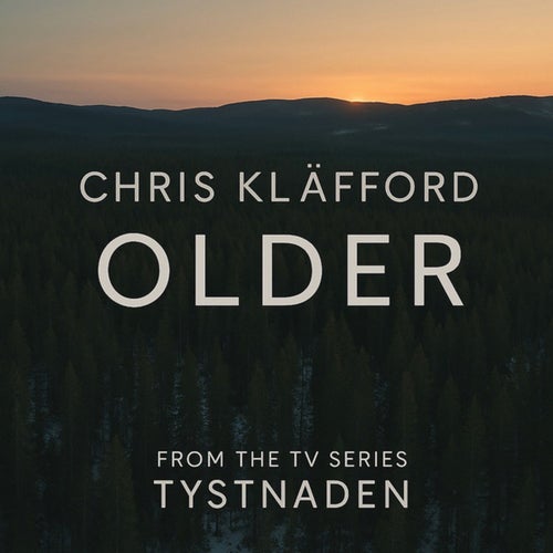 Older (From the TV series "Tystnaden")