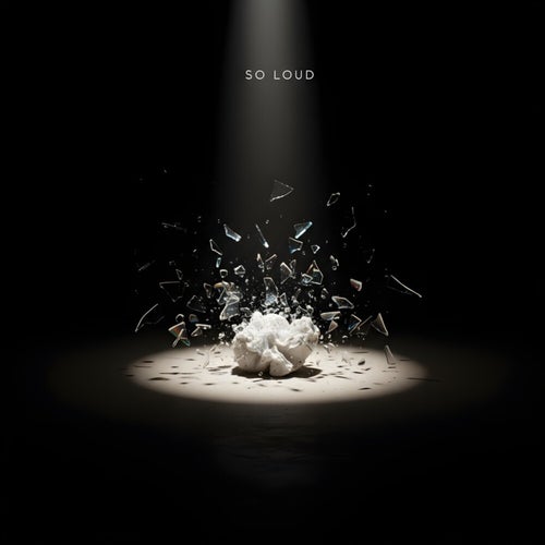 So Loud