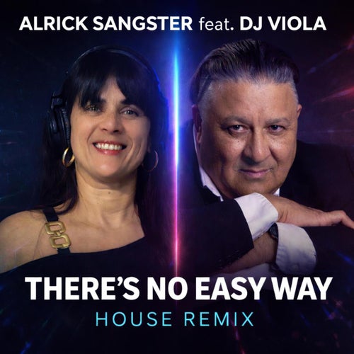 There's No Easy Way (feat. DJ Viola) [House – Radio Edit]