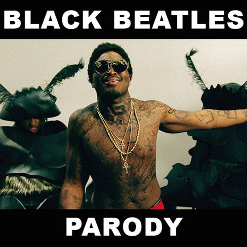 Black Beatles (Parody)