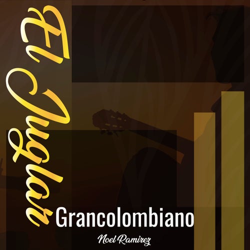 El Juglar Grancolombiano