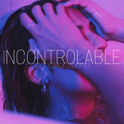 Incontrolable