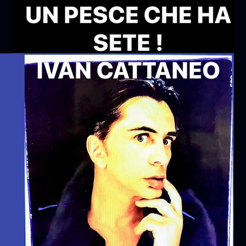 Un pesce che ha sete!
