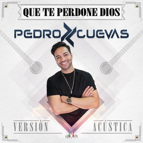 Que Te Perdone Dios (Acústica)