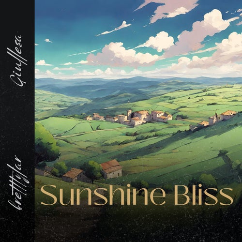 Sunshine Bliss (feat. Giullesa)