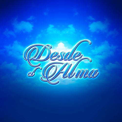 Desde El Alma