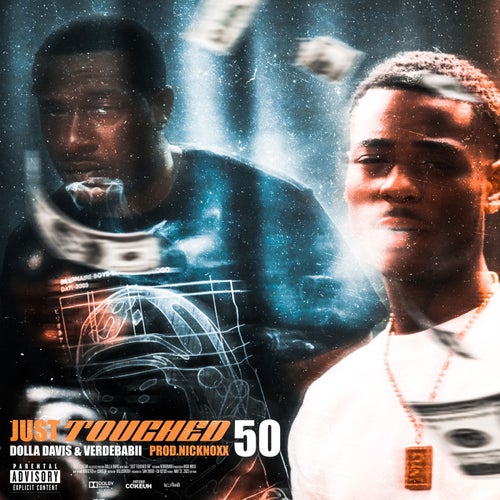 Just Touched 50 (feat. Verde Babii)