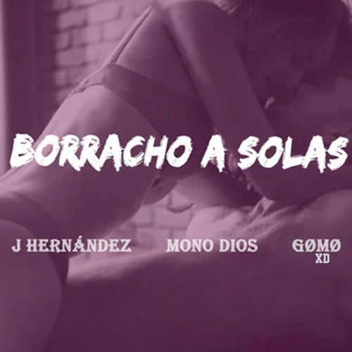 Borracho a Solas