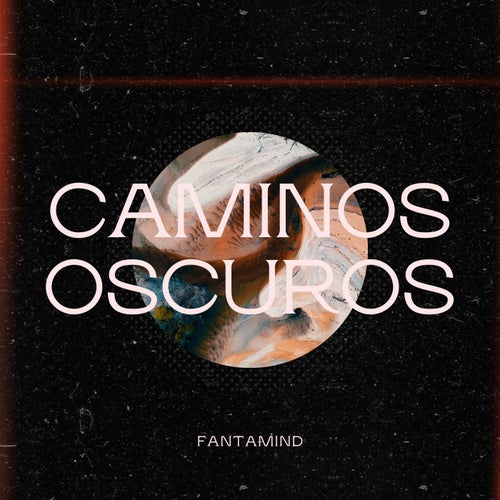 Caminos oscuros