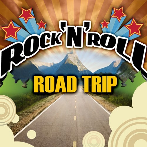 Rock 'N' Roll Road Trip