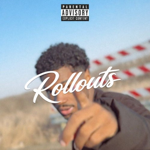Rollouts