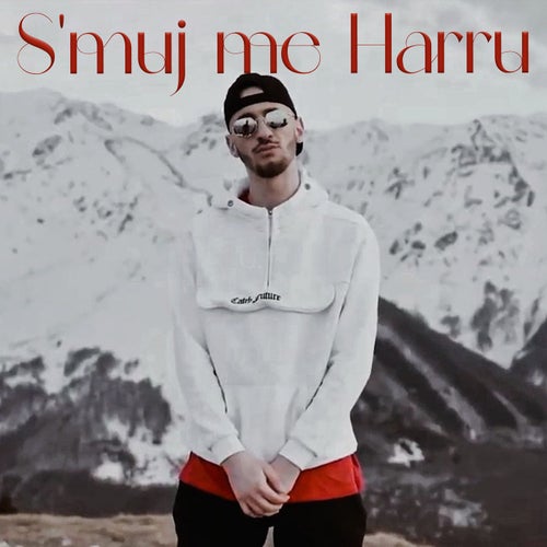 S'Muj Me Harru
