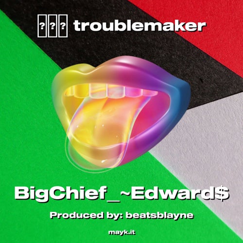 troublemaker