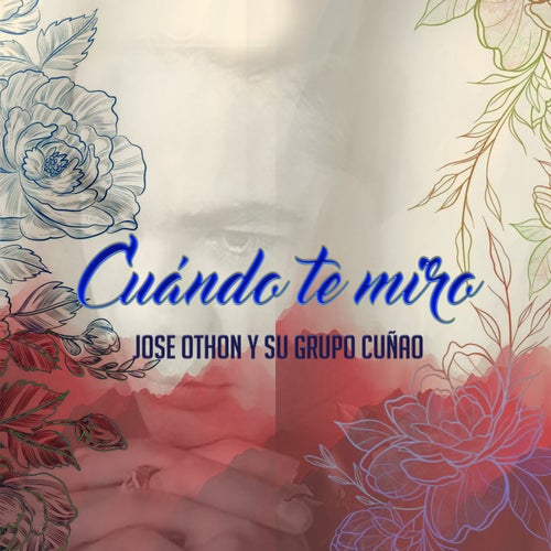 Cuándo te miro