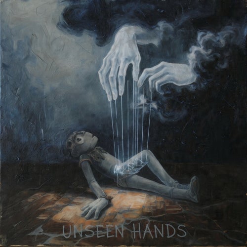 Unseen Hands