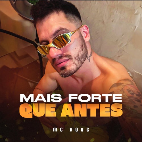 Mais Forte Que Antes