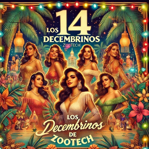 Los 14 Decembrinos de ZooTech Vol. 1