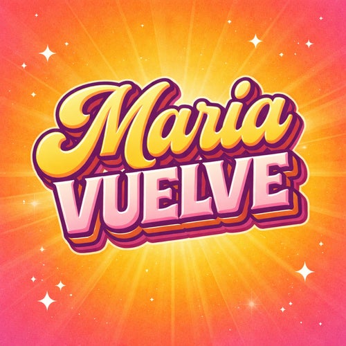 Maria Vuelve