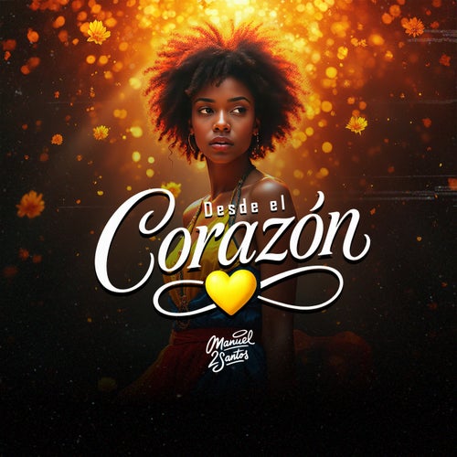 Desde El Corazón