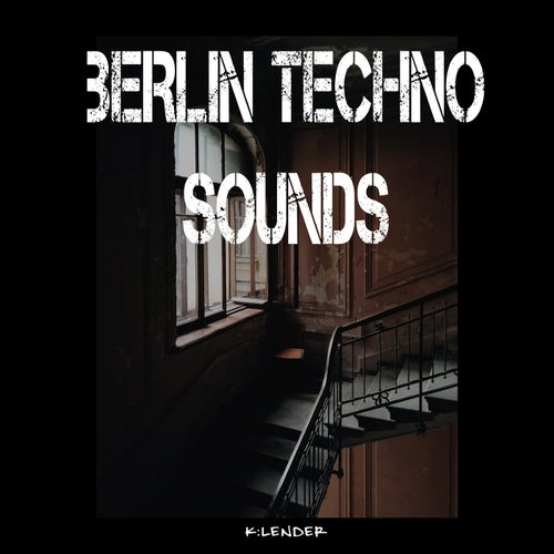 Berlin Techno Sounds