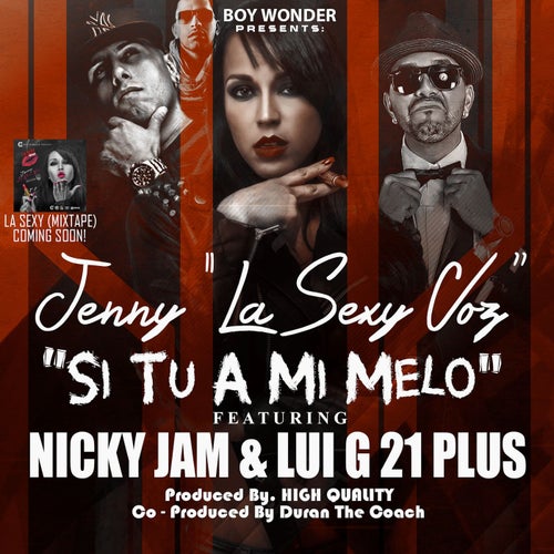 "Si Tu a Mi Melo" (feat. Nicky Jam & Luigi 21 Plus)