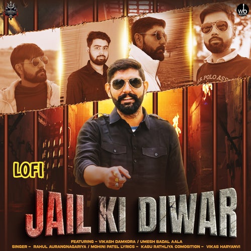 Jail Ki Diwar Lo-Fi (feat. Vikash Damkora & Umesh Badal Aala)
