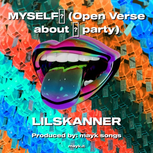 MYSELF (Open Verse about  party)