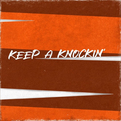 Keep A Knockin