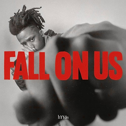 Fall On Us