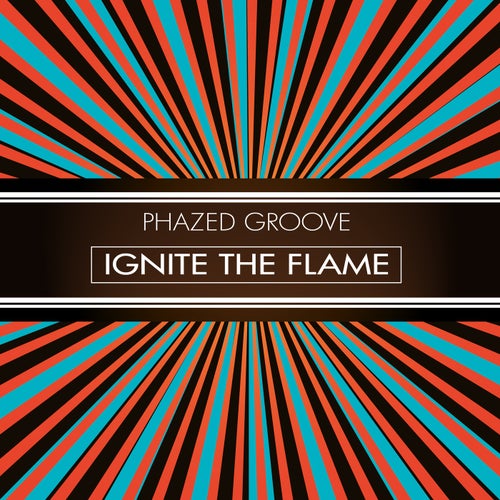 Ignite The Flame