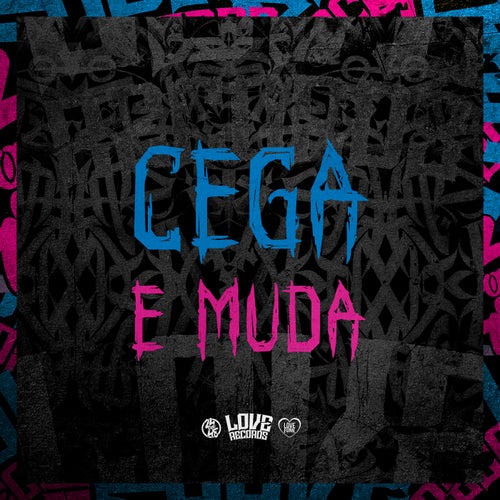 Cega e Muda