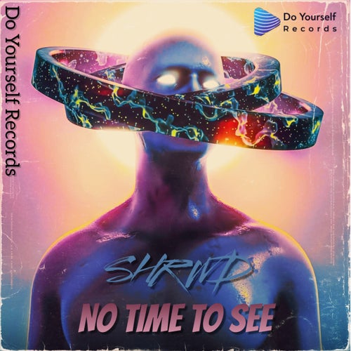 No Time To See (Radio Edit)